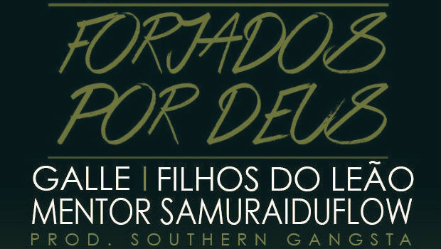 Galle Part Filhos do Leão Mentor Samuraiduflow Forjados Por Deus