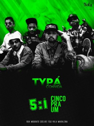 DJ Typá convida 5 pra 1